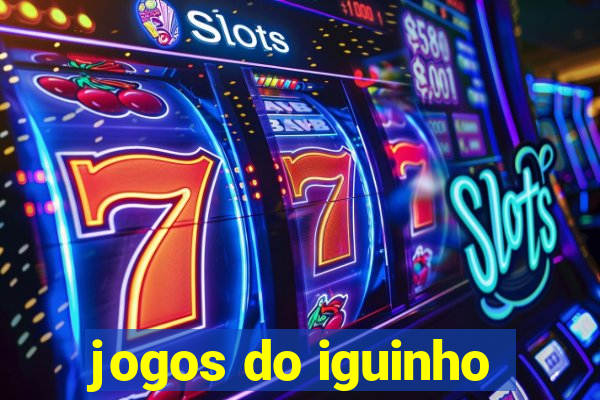 jogos do iguinho